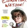 Elementari, Watson!