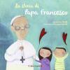 La Storia Di Papa Francesco