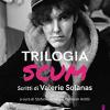Trilogia SCUM. Scritti di Valerie Solanas