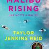Malibu rising. Una notte a Malib