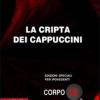 La Cripta Dei Cappuccini. Ediz. Per Ipovedenti