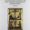 Cinquanta Capolavori Nel Museo Nazionale Di Ravenna
