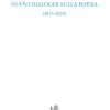 Nuovi Dialoghi Sulla Poesia (2015-2020)