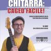 Chitarra: caged facile. Metodo. Con video online