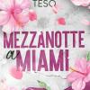 Mezzanotte A Miami