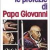 Le profezie di papa Giovanni. La storia dell'umanit dal 1935 al 2033