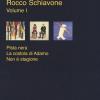 Rocco Schiavone: Pista Nera-la Costola Di Adamo-non  Stagione. Vol. 1
