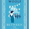 Between The Acts: Virginia Woolf