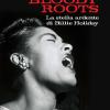 Bloody Roots. La Stella Ardente Di Billie Holiday