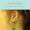 Twelfth night: or, what you will: william shakespeare