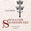 Macbeth. Testo Inglese A Fronte