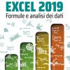 Excel 2019. Formule E Analisi Dei Dati