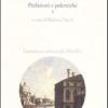 Polemiche Editoriali. Prefazioni E Polemiche. Vol. 1