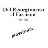 Dal Risorgimento Al Fascismo (1861-1922)