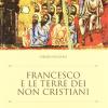 Francesco E Le Terre Dei Non Cristiani