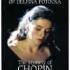 Frederic Chopin - The Strange Case Of Delfina Potocka