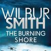 Smith, W: Burning Shore: The Courtney Series 4