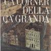 Ca' Corner Della Ca' Granda. Architettura E Committenza Nella Venezia Del Cinquecento