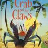 How The Crab Got His Claws. Ediz. A Colori