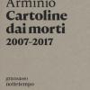 Cartoline Dai Morti 2007-2017