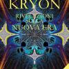 Kryon. Rivelazioni Sulla Nuova Era