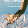 Terapia EMDR e trauma complesso. Dalla supervisione alla pratica clinica