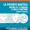 La Patente Nautica Entro Le 12 Miglia A Vela E Motore. Teoria E Pratica