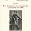 Tito Strocchi E Il Suo Taccuino Di Memorie Del 1866