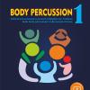 Body percussion. Con File audio e video in streaming. Vol. 1
