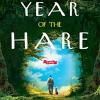 The year of the hare: a novel