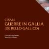 Le Guerre In Gallia. Testo Latino A Fronte
