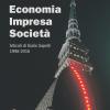 Economia, impresa, societ. Articoli di Giulio Sapelli 1998-2016
