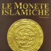 Le Monete Islamiche. Vol. 1