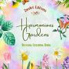 Harmonious Gardens - Relaxing Coloring Book - Amazing Mandalas, Outdoor and Garden Scenes for Stress Relief: A Collection of Powerful Floral Garden Designs to Celebrate Life