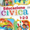 Educazione Civica. Per La 1 ? , 2 ? E 3 ? Classe Elementare. Con E-book. Con Espansione Online