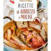 Ricette di Abruzzo e Molise