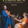 La Donna Del S. Lodi A Maria E Arte In Suo Onore. Vol. 1