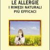 Le Allergie. I Rimedi Naturali Pi Efficaci