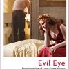 Evil Eye: Four Novellas Of Love Gone Wrong