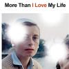 More Than I Love My Life: Longlisted For The 2022 International Booker Prize