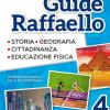 Grandi guide Raffaello. Materiali per il docente. Antropologica. Per la Scuola elementare. Vol. 4