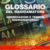 Glossario Del Radioamatore. Abbreviazioni E Termini Radioamatoriali