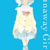 Runaway Girl. Vol. 1