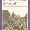 La scommessa Di Pascal. Poteri Decisionali E Cambiamento Istituzionale