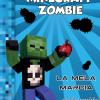 Diario di un Minecraft Zombie. Vol. 10