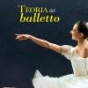 Teoria Del Balletto. Manuale Per L'insegnamento Della Danza Classica