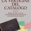 La vertigine del catalogo. Schede, inventari e norme nelle biblioteche governative italiane prima delle regole nazionali