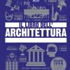 Il Libro Dell'architettura. Ediz. Illustrata