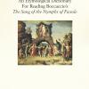 An Etymological Dictionary For Reading Boccaccio's the Song Of The Nymphs Of Fiesole