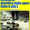 Dizionario Giuridico Dello Sport Dalla A Alla Z